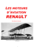 Les moteurs d`aviation Renault
