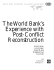 The World Bank`s Experience with Post-Conflict Reconstruction