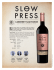 - Slow Press Wines
