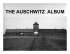 Auschwitz Album Photographs