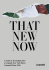 That New Now NY