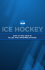 ICE HOCKEY