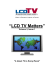 “LCD TV Matters” - Veritas et Visus