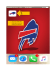 1. Click on your Buffalo Bills Mobile App to access your