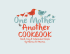 to the FREE One Mother to Another Cookbook!