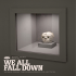 We All Fall Down - Kitchener
