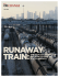 Runaway Train: The Reckless Expansion of Crude-by