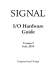 SIGNAL I/O Hardware Guide