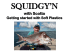 Squidgyn With Scotto - Fishing With Scotto