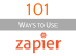 101 Ways to Use Zapier