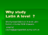 Why study Latin A level