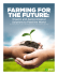 FARMING FOR THE FUTURE: