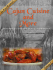 Cajun Cuisine and More Volume 1: Great Recipes, Inspiring Stories