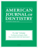 AJOD May Sp Issue Smaller - the American Journal of Dentistry