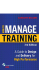 How to Manage Training : A Guide to Design and Delivery for High