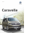 Caravelle brochure - Volkswagen Commercial Vehicles