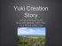 Yuki Creation Story - Lessons of Our Land