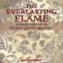 The Everlasting Flame - Zoroastrianism in History and Imagination