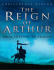 The Reign of Arthur - Nation Builders Organisation