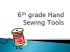 6th grade Hand Sewing Tools