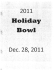 2011 Holiday Bowl Info