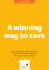 A winning way to save