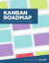 Kanbna Roadmap - How to Get{ Started in 5 Steps [Chris Hefley]