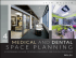 Medical and Dental Space Planning: A Comprehensive