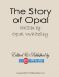 The Story of Opal, by Opal Whiteley