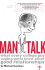 MAN TALK - Michael Kaufman