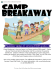 Camp Breakaway is here and open to all teens entering 5