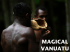 Magical Vanuatu - Eric Lafforgue