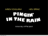 Pingin` in the Rain