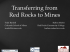 Transferring from Red Rocks to Mines