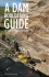 A Dam Bouldering Guide