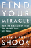 to the first chapter of Find your Miracle by Kerry and Chris