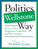 Praise for Politics the Wellstone Way