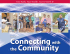 2004-2011 Connecting with Community
