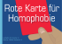 Rote Karte für Homophobie - LSVD Berlin