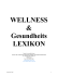 WELLNESS und Gesundheits LEXIKON - I-gap