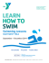 LEARN HOW TO SWIM Swimming Lessons