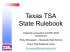 Texas TSA State Rulebook Originally presented at ATTE 2008 Conference