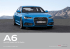 Audi A6 Sedan and S6 Sedan
