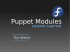 Puppet Modules, Lessons Learned