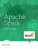 Apache Spark: A Primer