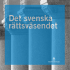 Det svenska rättsväsendet (pdf 5 MB)